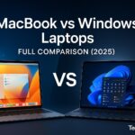 MacBook vs Windows Laptops – Full Comparison (2025) – TechWithNK’.