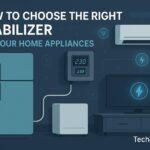 How to Choose the Right Stabilizer for Home Appliances