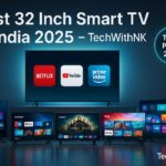 Best 32 Inch Smart TV in India 2025