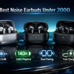 Best Noise Earbuds Under 2000