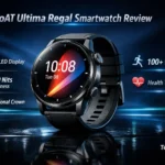 boAt Ultima Regal Smartwatch Review