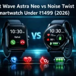 boAt Wave Astra Neo vs Noise Twist Smartwatch Under 1499 226 boAt Wave Astra Neo vs Noise Twist Smartwatch
