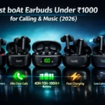 Best boAt Earbuds Under 1000 for Calling & Music