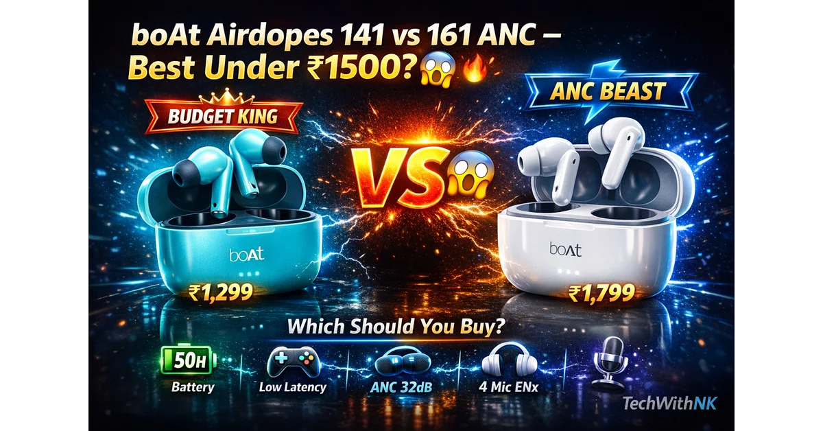 boAt Airdopes 141 vs 161 ANC